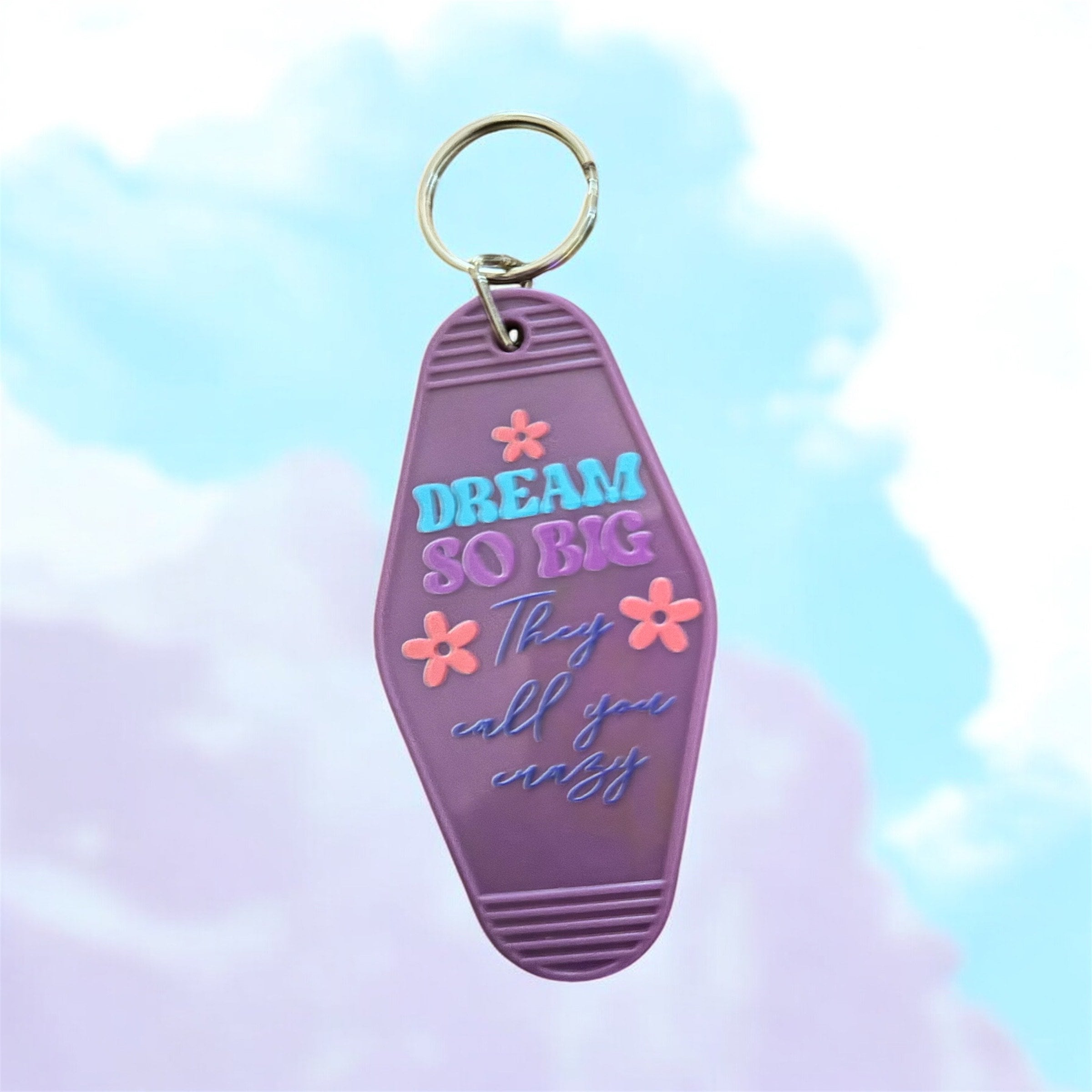 Dream So Big They'll Call you Crazy